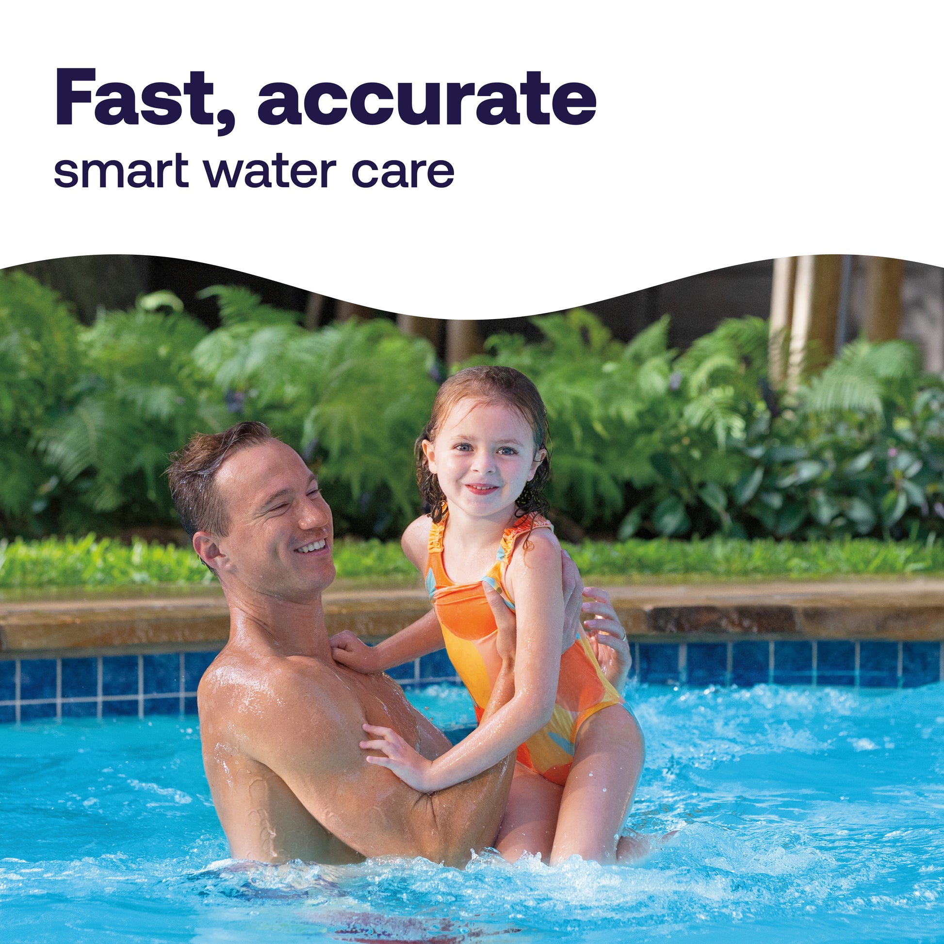 Man and young girl in a pool with text about smart water care