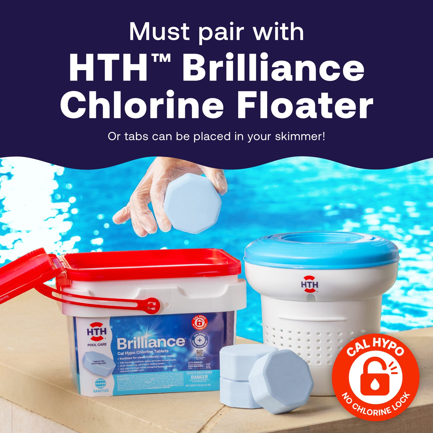 HTH™ Pool Care Brilliance Cal Hypo Chlorine Tablets