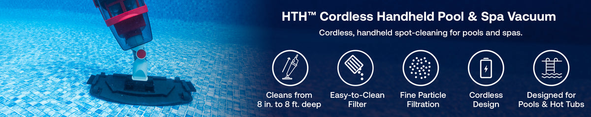 HTH™ cordless handheld pool and spa vacuum features