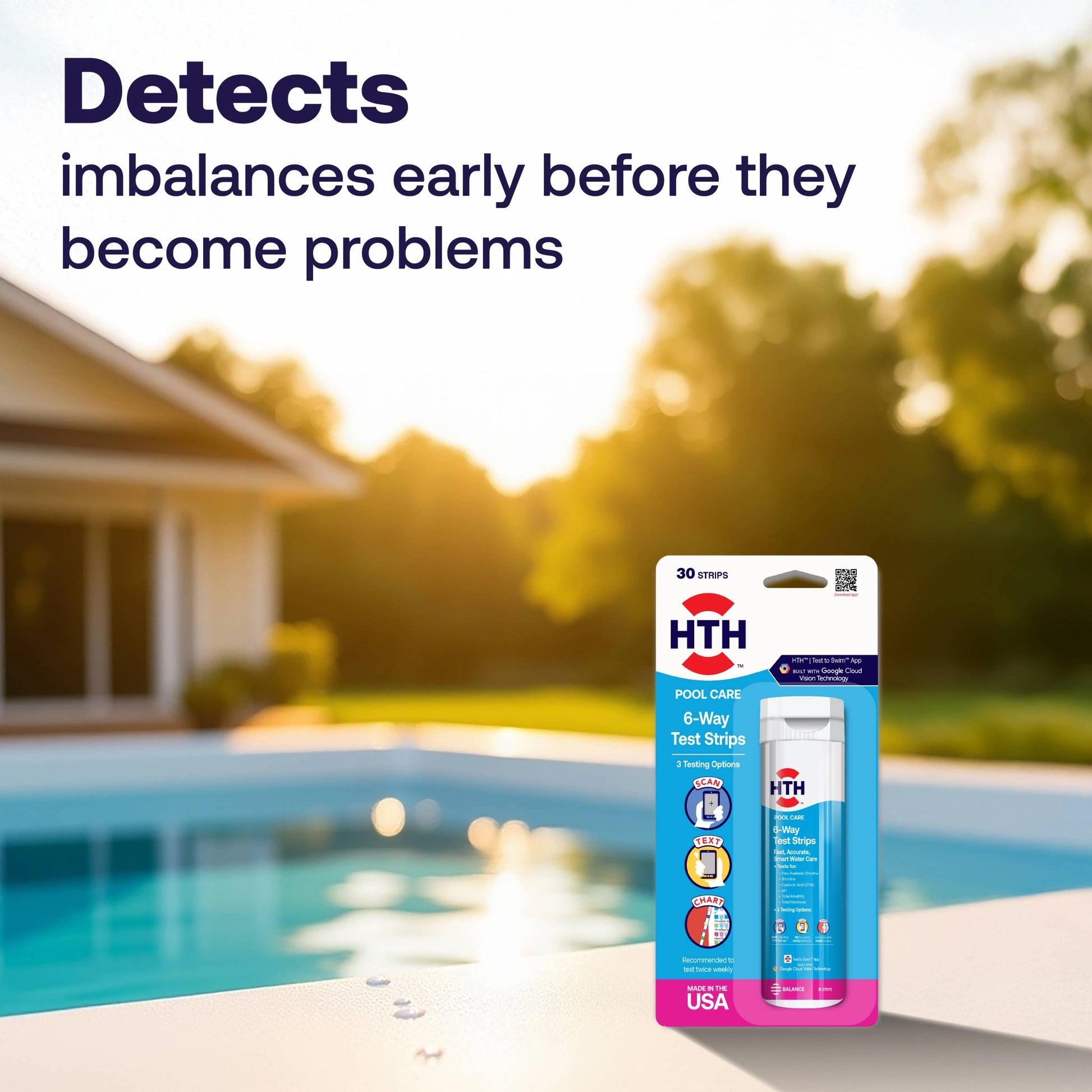 HTH™ 6-Way pool test strips displayed beside a backyard pool with text about detecting water imbalances before problems develop