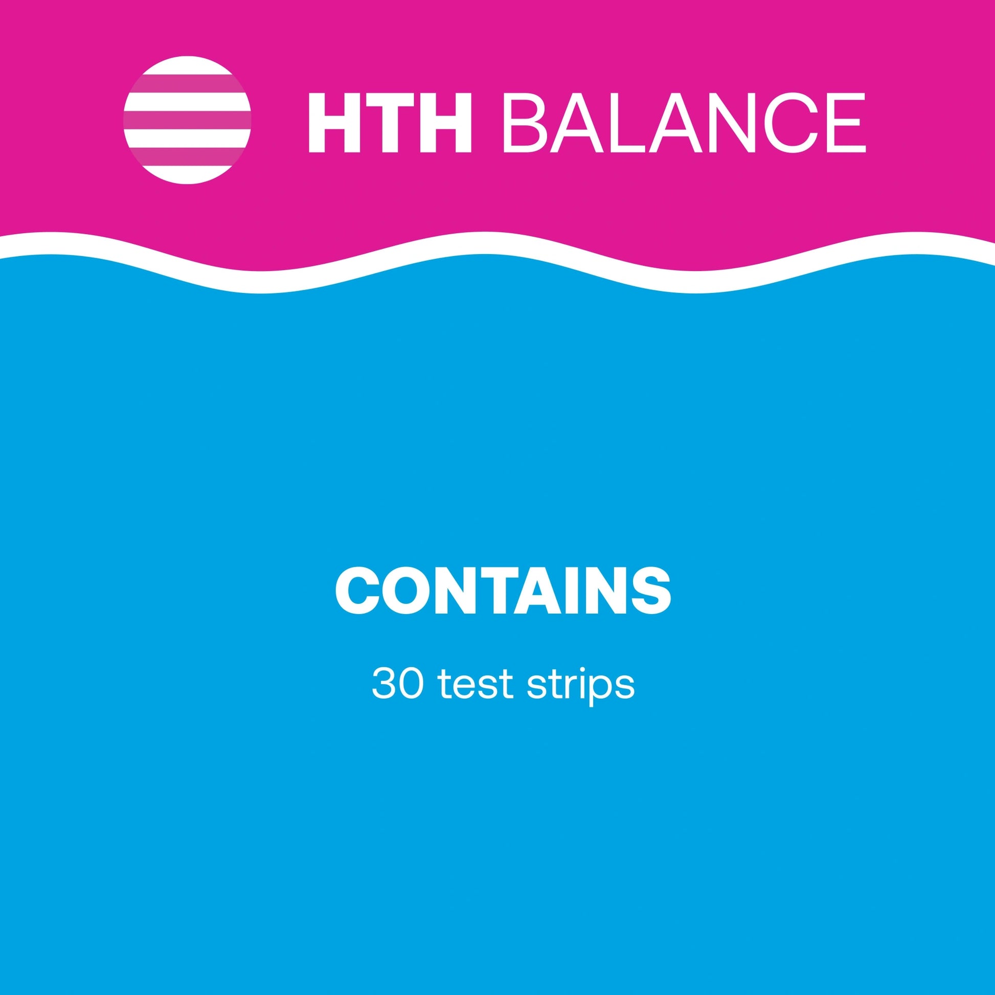 HTH™ Balance graphic stating that the package contains 30 6-Way pool water test strips