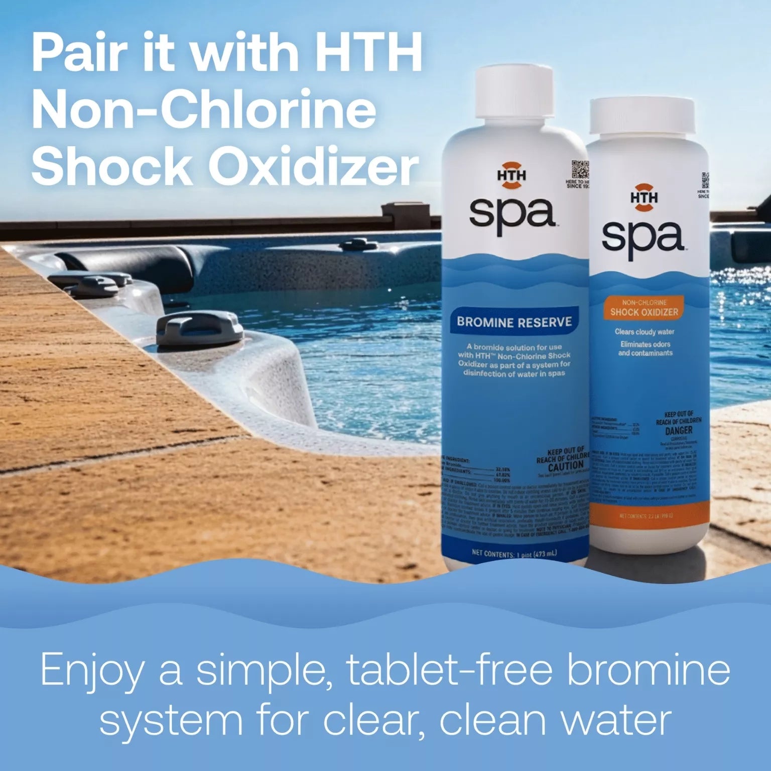 pair Bromine Reserve with HTH non-chlorine shock oxidizer for a simple tablet-free bromine system